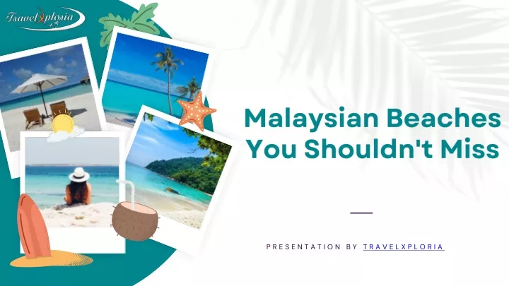 malaysian beaches you shouldn t miss