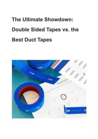 The Ultimate Showdown_ Double Sided Tapes vs. the Best Duct Tapes
