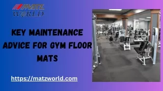 Key Maintenance Advice for Gym Floor Mats