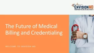 The Future of Medical Billing and Credentialing