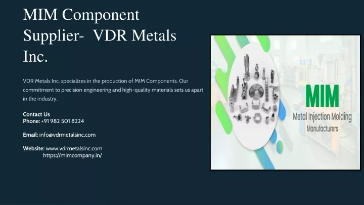 mim component supplier vdr metals inc