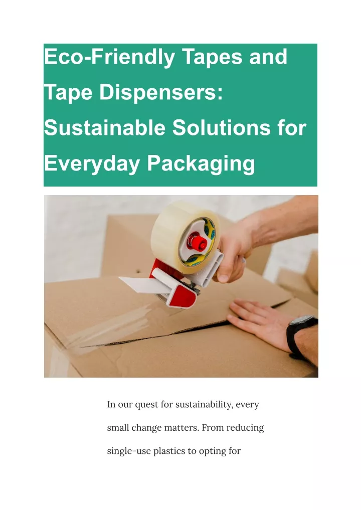 eco friendly tapes and