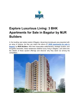 Explore Luxurious Living_ 3 BHK Apartments for Sale in Bagalur by MJR Builders