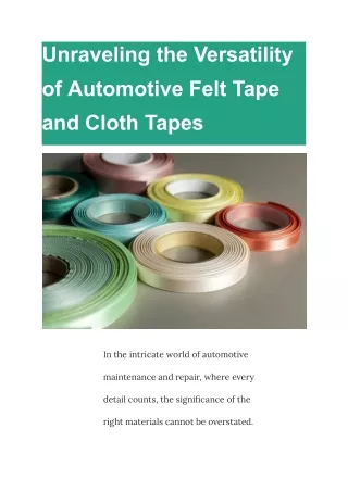 Unraveling the Versatility of Automotive Felt Tape and Cloth Tapes