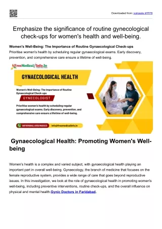 Emphasize the significance of routine gynecological check-ups for women's health and well-being.