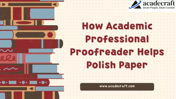 how academic professional proofreader helps