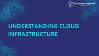 Cloud Infrastructure Seervices