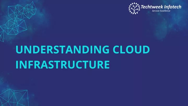 understanding cloud infrastructure