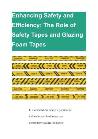 Enhancing Safety and Efficiency_ The Role of Safety Tapes and Glazing Foam Tapes