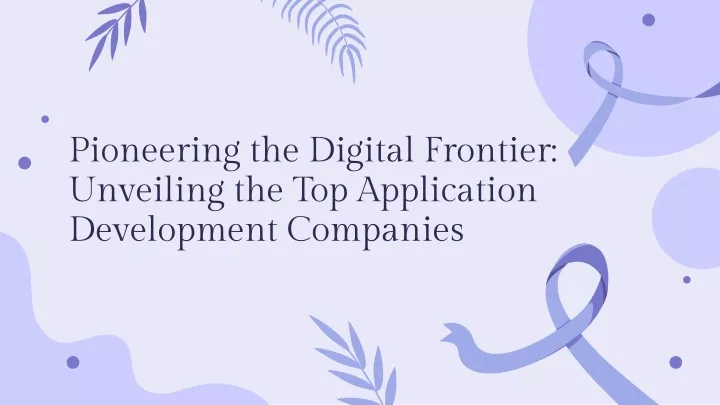 pioneering the digital frontier unveiling