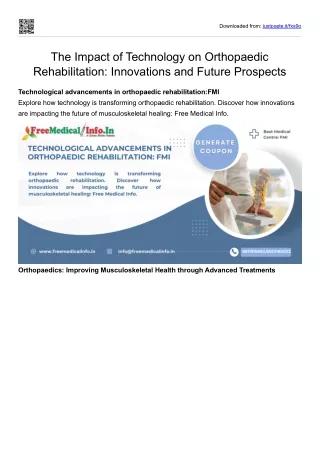 The Impact of Technology on Orthopaedic Rehabilitation Innovations and Future Prospects
