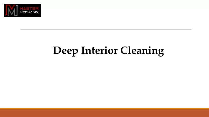 deep interior cleaning