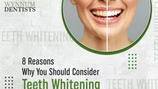 8 Reasons Why You Should Consider Teeth Whitening
