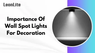 Importance of Wall Spot lights