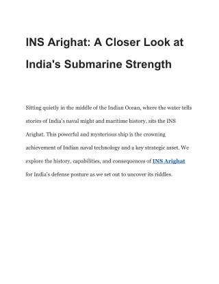 Unveiling INS Arighat: India's Naval Advancement
