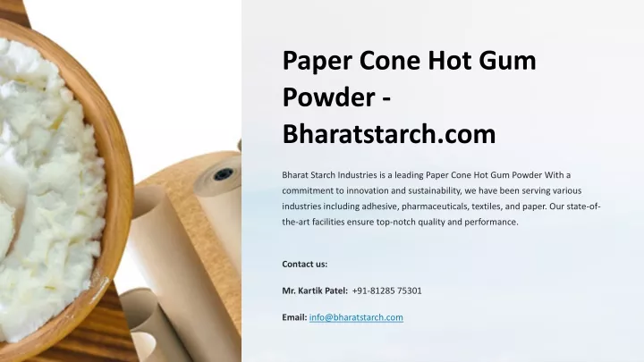 paper cone hot gum powder bharatstarch com