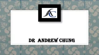 dr andrew chung dr andrew chung