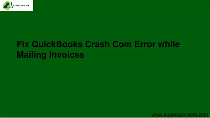 fix quickbooks crash com error while mailing