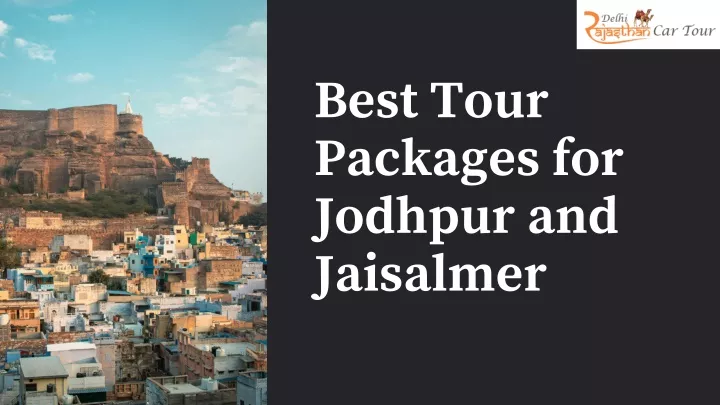 best tour packages for jodhpur and jaisalmer