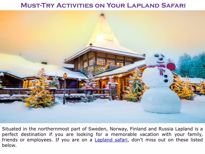 must try activities on your lapland safari