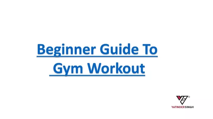 beginner guide to gym workout