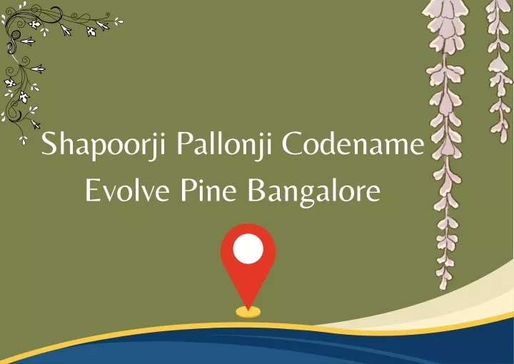 shapoorji pallonji codename evolve pine bangalore