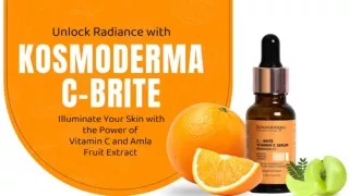 Unlock Radiance with Kosmoderma C-Brite Vitamin C Serum