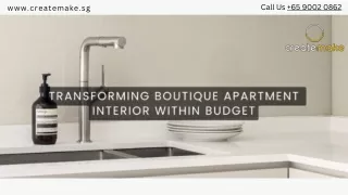 From Drab to Fab: Transforming Boutique Apartment Interior within Budget