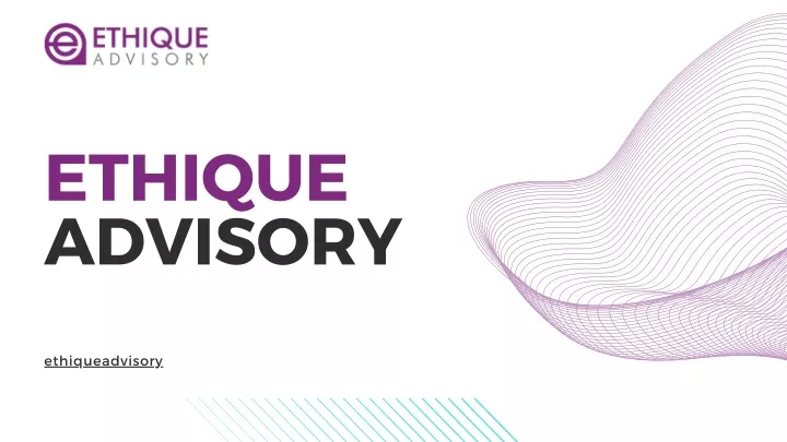 ethique advisory