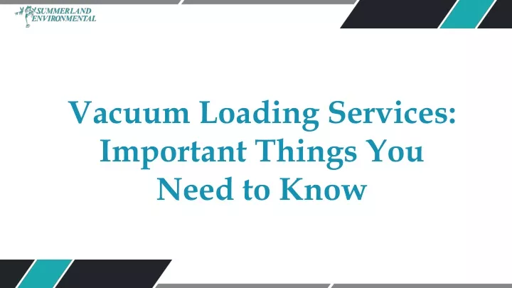 vacuum loading services important things you need