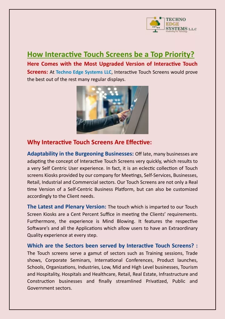 how interactive touch screens be a top priority