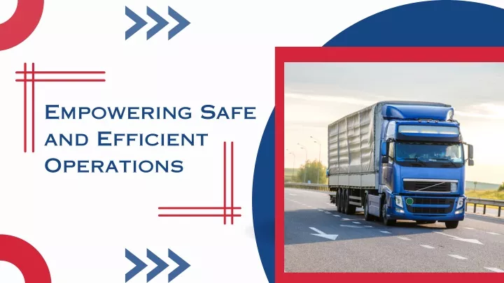 empowering safe and efficient operations