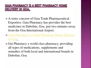 Gaia Pharmacy is a Best Pharmacy Home Delivery in Goa.