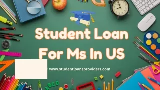 Student Loan For Ms In US