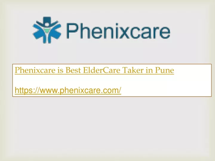 phenixcare is best eldercare taker in pune https