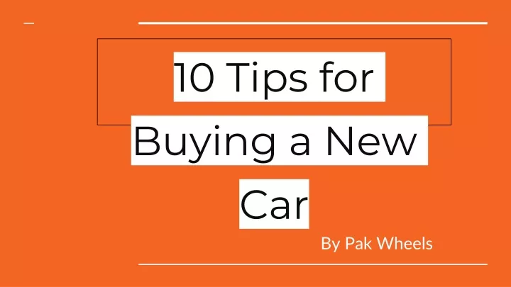 10 tips for buying a new car