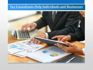 Tax Consultants Help Individuals and Businesses