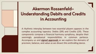 Akermon Rossenfeld- Understanding Debits and Credits in Accounting!