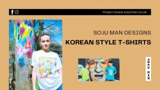 Buy Korean Style T-shirts at Soju Man Designs