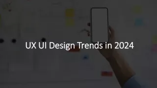 UX UI Design Trends in 2024