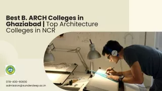 Best B. ARCH Colleges in Ghaziabad Top Architecture Colleges in NCR