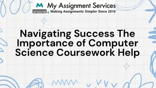 Navigating Success The Importance of Computer Science Coursework Help