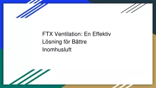 ftx ventilation en effektiv l sning f r b ttre inomhusluft
