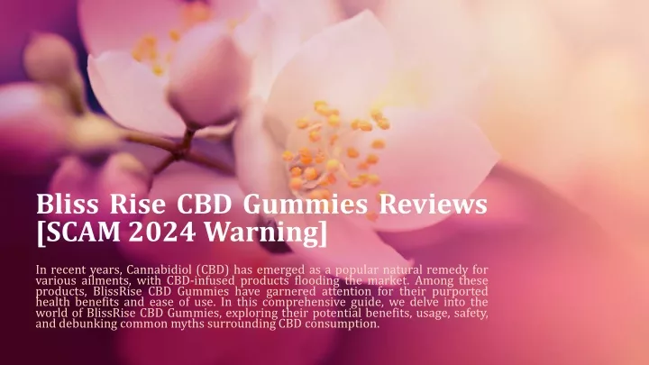 bliss rise cbd gummies reviews scam 2024 warning