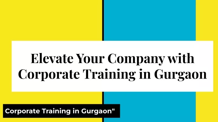 elevate your company with corporate training