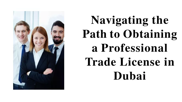 navigating the path to obtaining a professional