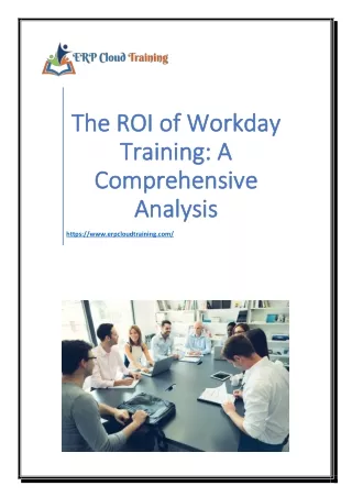 The ROI of Workday Training: A Comprehensive Analysis