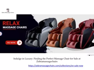 Indulge in Luxury Finding the Perfect Massage Chair for Sale at Zebramassagechairs