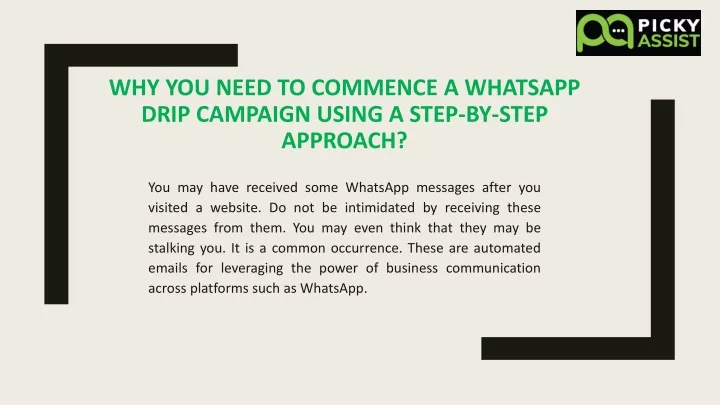 why you need to commence a whatsapp drip campaign using a step by step approach