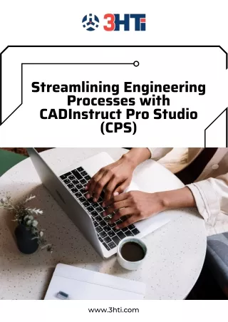 Streamlining Engineering Processes with CADInstruct Pro Studio (CPS)